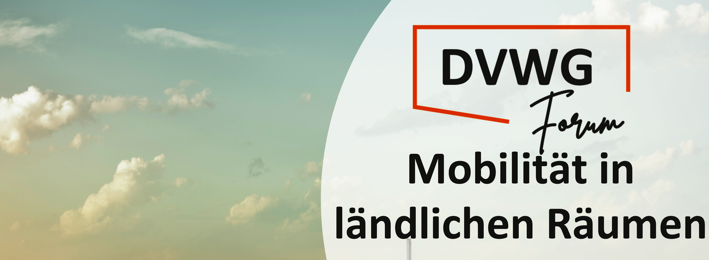 Banner DVWG-Forum Mobilität Ländliche Räume